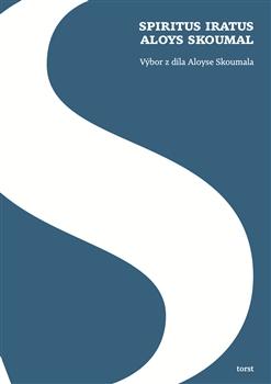 Kniha: Spiritus iratus Aloys Skoumal - Aloys Skoumal