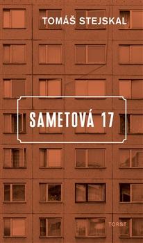 Kniha: Sametová 17 - Tomáš Stejskal