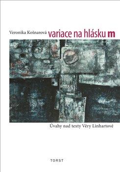 Kniha: Variace na hlásku m - Košnarová, Veronika