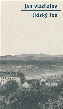 Kniha: Lidský los - Vladislav, Jan