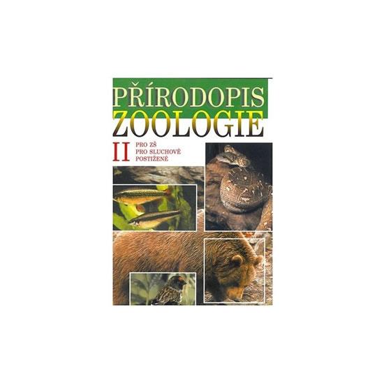 Kniha: Přírodopis - Zoologie II - učebnice pro ZŠ pro sluchově postižené - Skýbová Jana
