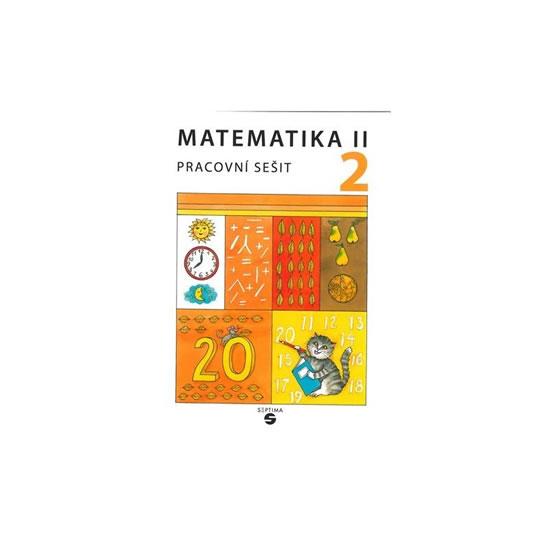 Kniha: Matematika II - Pracovní sešit 2 pro speciální ZŠ - Blažková Božena, Gundzová Zdeňka