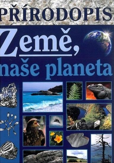 Kniha: Přírodopis - Země, naše planeta učebnice pro praktické ZŠ - Skýbová Jana