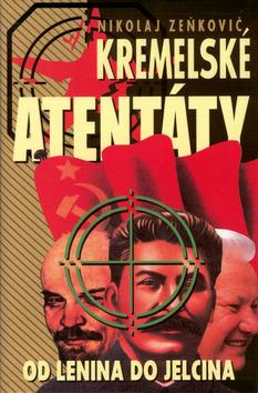 Kniha: Kremelské atentátyautor neuvedený