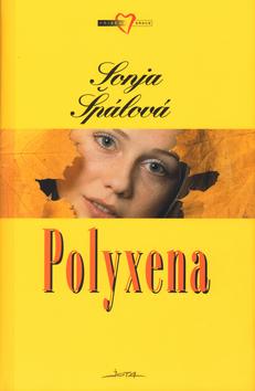 Kniha: Polyxena - Sonja Špálová