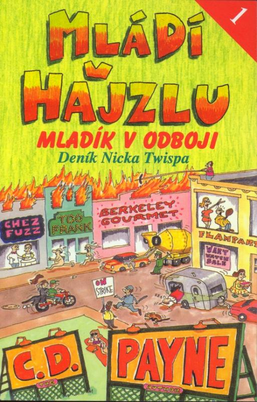 Kniha: Mládí v hajzlu 1 - Mladík v odboji - Payne C. D.