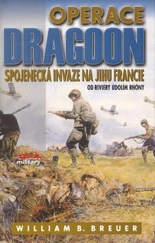 Kniha: Operace Dragoon - William Breuer