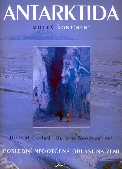 Kniha: Antarktida - Modrý kontinent - McGonial D.