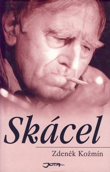 Kniha: Skácel - Kožmín Zdeněk