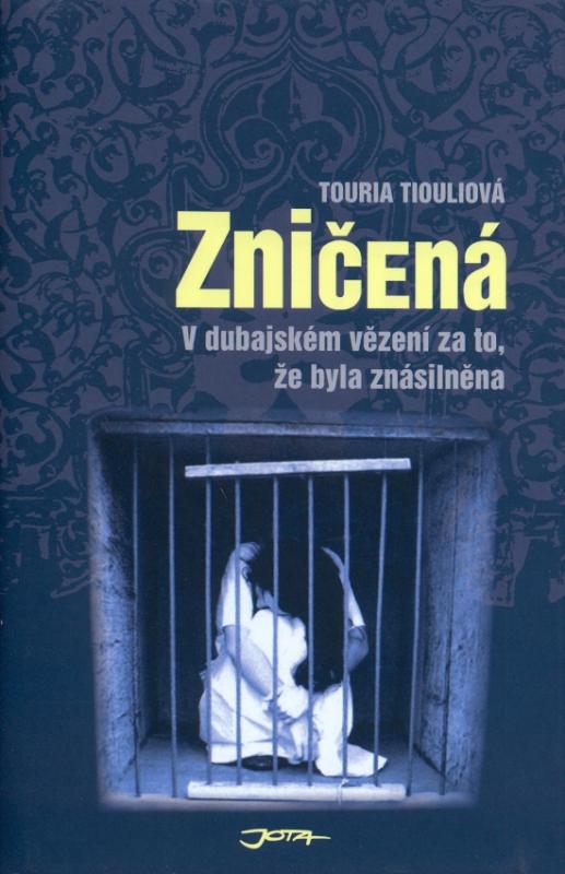 Kniha: Zničená - Tiouliová Touria
