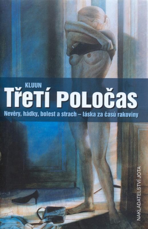 Kniha: Třetí polčas - Kluun
