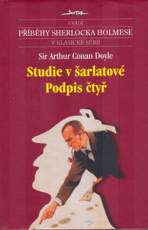 Kniha: Studie v šarlatové - Podpis čtyř (Příběhy Sherlocka Holmese) - Doyle Sir Arthur Conan