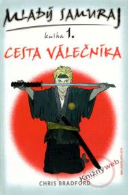 Mladý samuraj 1 - Cesta válečníka