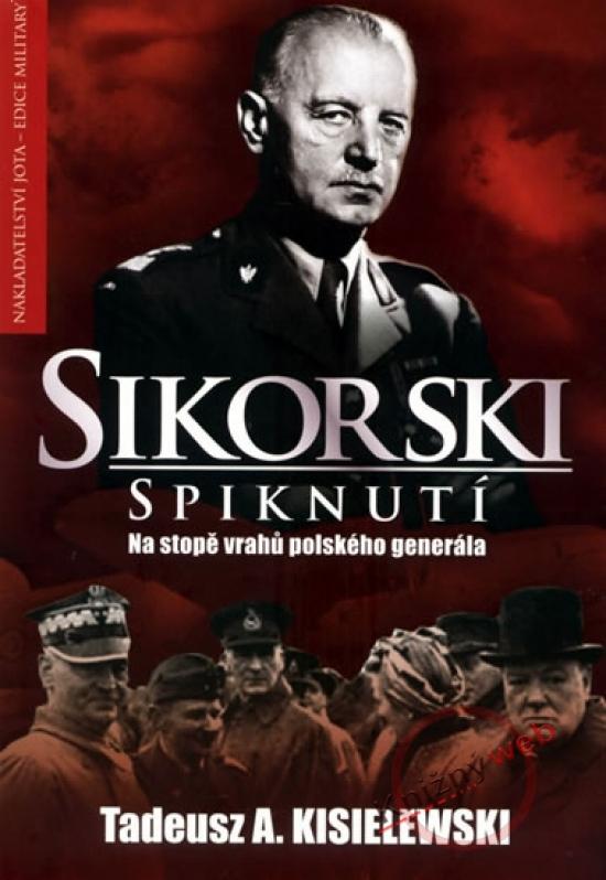 Kniha: Sikorski - Spiknutí - Kisielewski Tadeusz A.