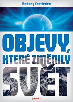 Kniha: Objevy, které změnily svět - Castleden Rodney
