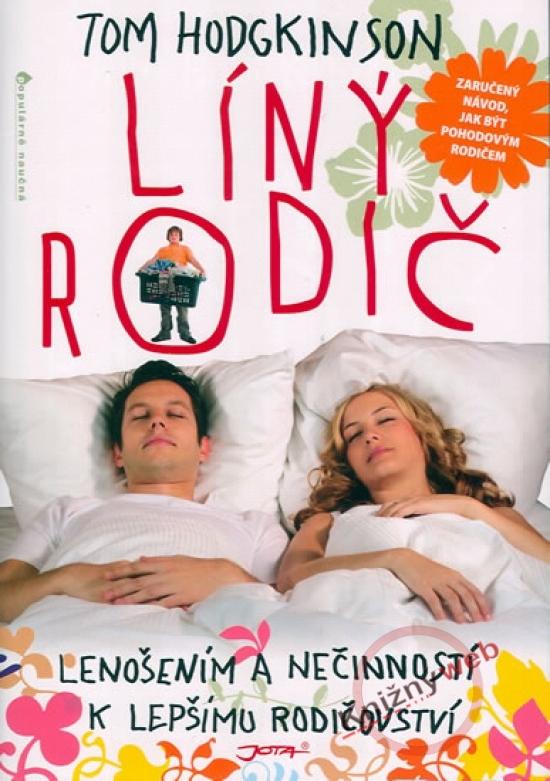 Kniha: Líný rodič - Hodgkinson Tom