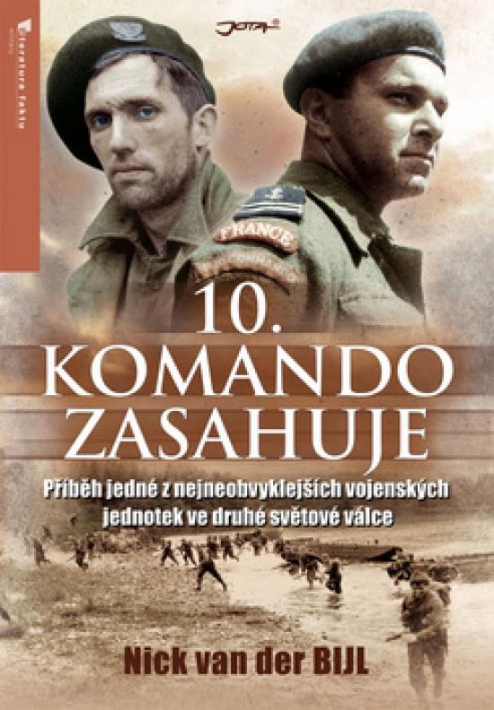Kniha: 10. komando zasahuje - Nick Van der Bijl