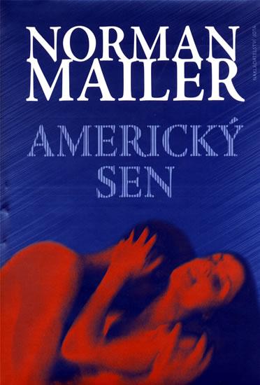 Kniha: Americký sen - Mailer Norman