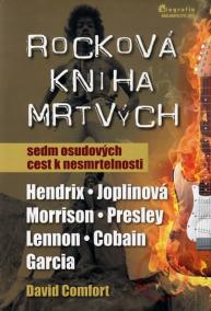Rocková kniha mrtvých -  Sedm osudových cest k nesmrtelnosti Elvis
