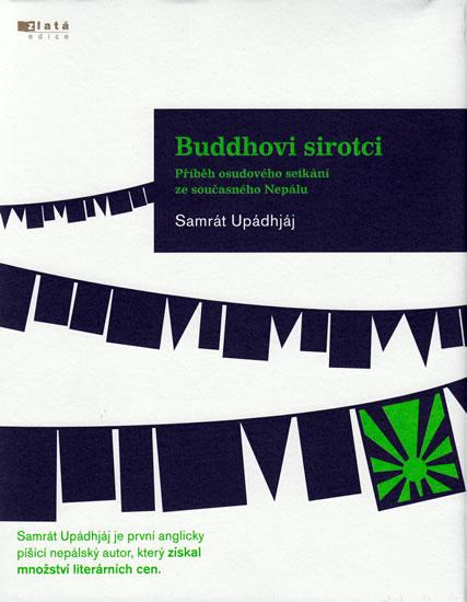 Kniha: Buddhovi sirotci - Upadhyay Samrat