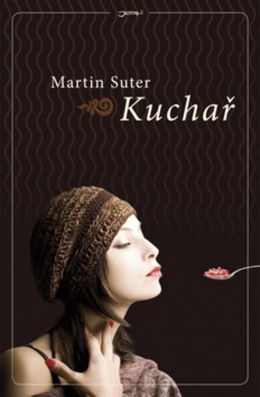 Kniha: Kuchař - Suter Martin