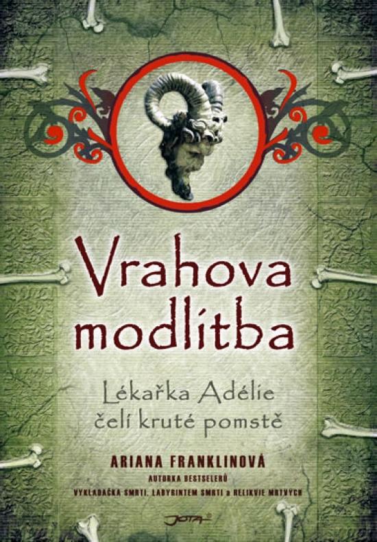 Kniha: Vrahova modlitba - Lékařka Adélie čelí kruté pomstě - Franklinová Ariana