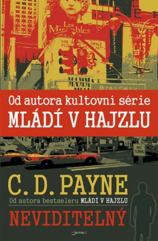 Kniha: Neviditelný - Payne C. D.