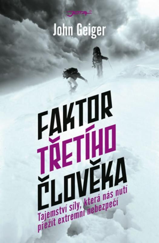 Kniha: Faktor třetího člověka - Geiger John