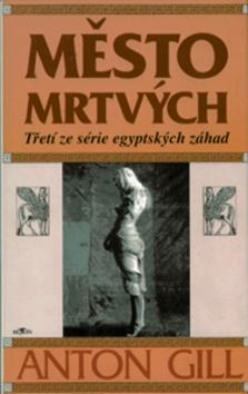 Kniha: Město mrtvých - Anton Gill