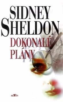 Kniha: Dokonalé plány - Sidney Sheldon