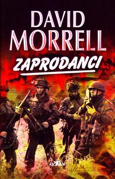 Kniha: Zaprodanci - David Morrell