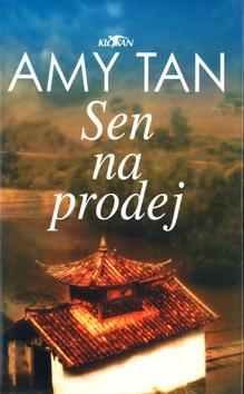 Kniha: Sen na prodej - Amy Tan