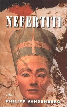 Kniha: Nefertiti - Philipp Vandenberg