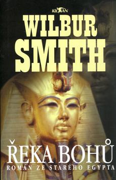 Kniha: Řeka bohů - Wilbur Smith