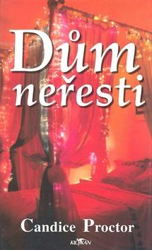 Kniha: Dům neřesti - Candice Proctor