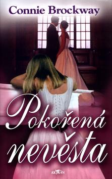 Kniha: Pokořená nevěsta - Connie Brockway