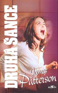 Kniha: Druhá šance - James Patterson