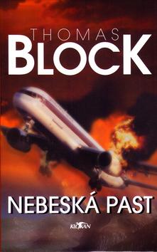 Kniha: Nebeská past - Thomas Block