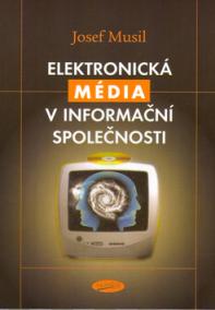 Elektronická média v iformační společmnosti