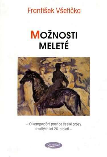 Kniha: Možnosti meleté - Všetička František