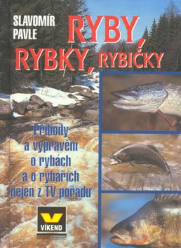 Kniha: Ryby, rybky, rybičky - Slavomír Pavle; Eduard Studnička