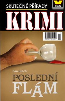 Kniha: Poslední flám - Jan Stach