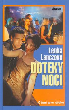 Kniha: Doteky noci - Lenka Lanczová