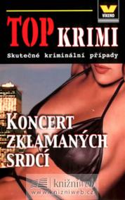 Top krimi - Koncert zklamaných srdcí