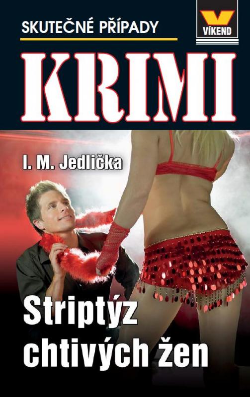 Kniha: Striptýz chtivých žen - Krimi 3/24 - Jedlička I.M.