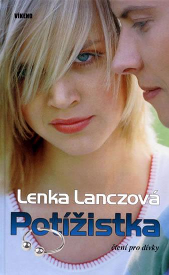 Kniha: Potížistka - Lanczová Lenka