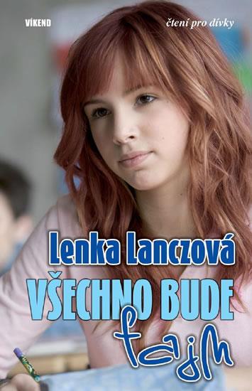 Kniha: Všechno bude fajn - Lanczová Lenka