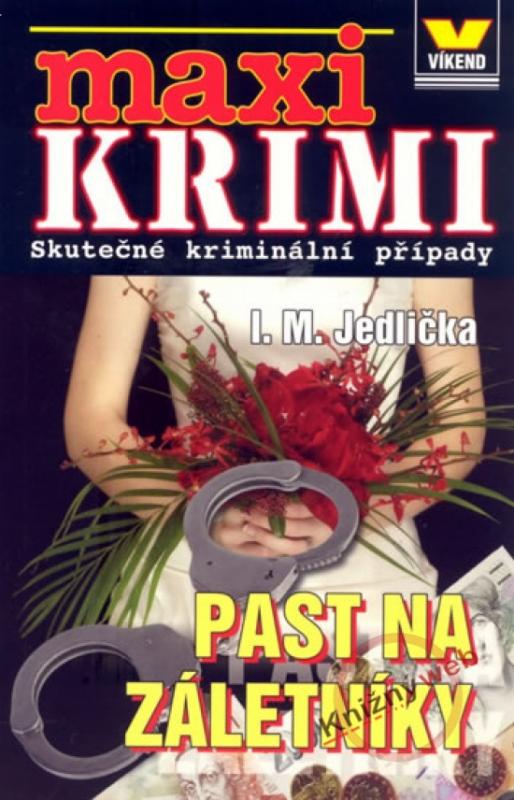 Kniha: Maxi krimi - Past na záletníky - Jedlička I.M.