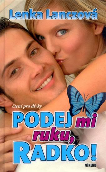 Kniha: Podej mi ruku, Radko! - Lanczová Lenka
