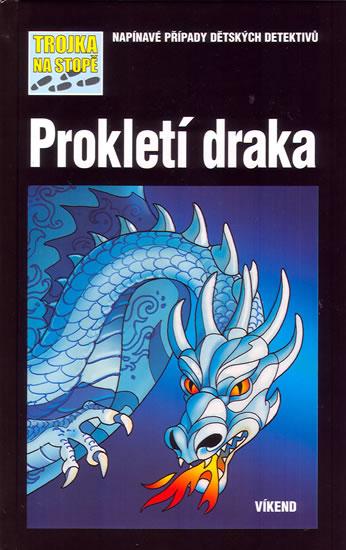 Kniha: Prokletí draka - Trojka na stopě - Marx André